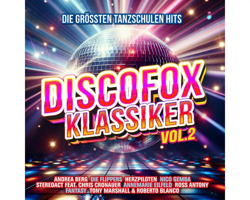 Discofox Klassiker Vol.2: Die gröáten Tanzschulen