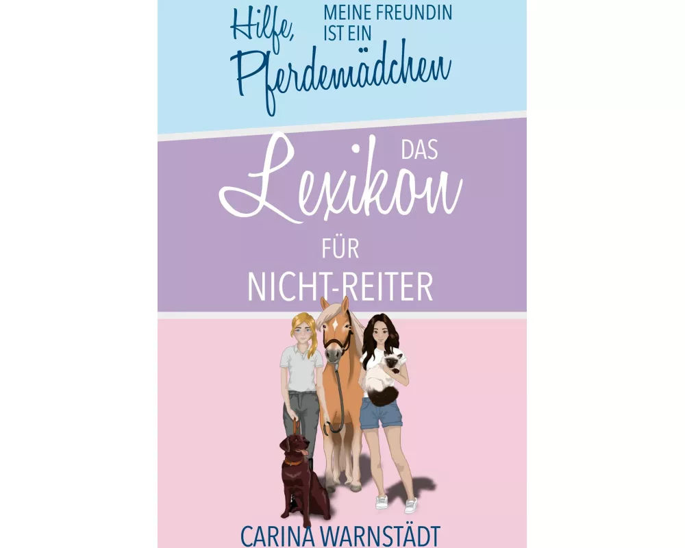 Hilfe, meine Freundin ist ein Pferdemädchen