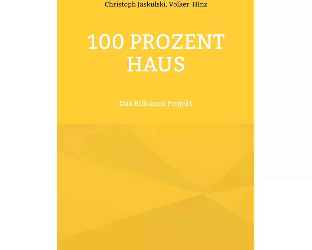 100 Prozent Haus