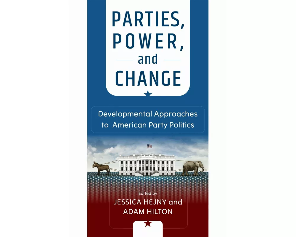Parties, Power, and Change