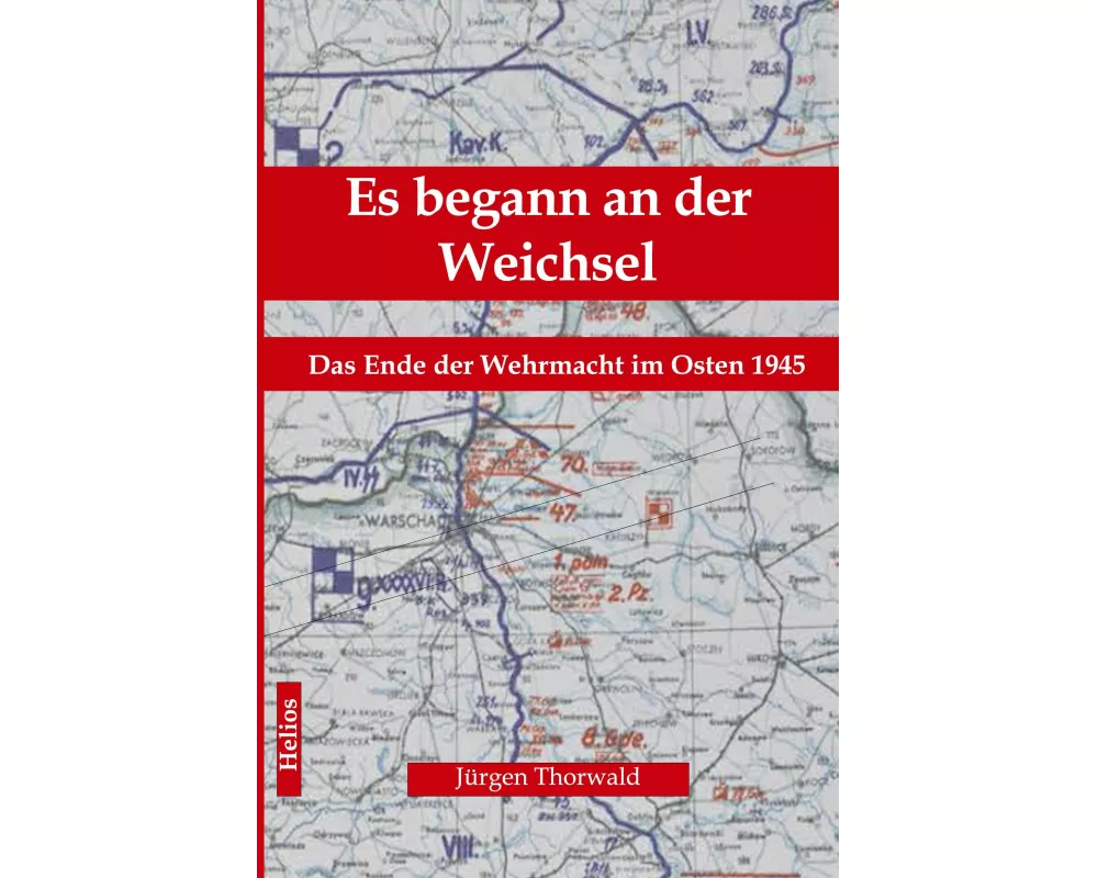 Es begann an der Weichsel