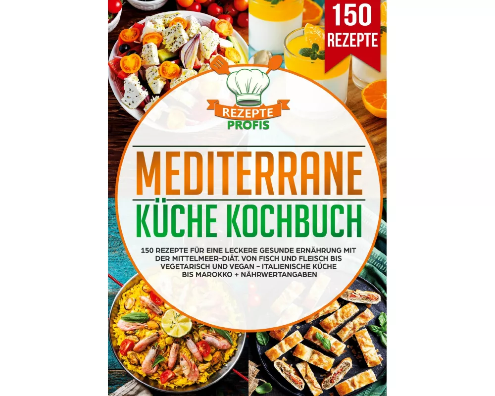 Mediterrane Küche Kochbuch