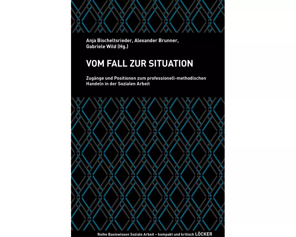 Vom Fall zur Situation