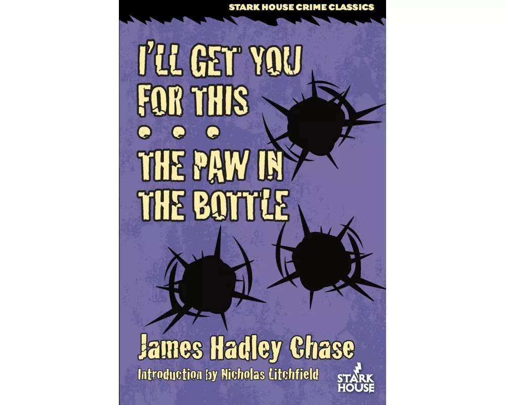 I'll Get You for This / The Paw in the Bottle