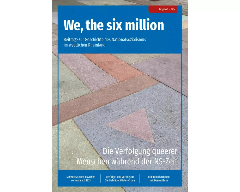 We, the six million: Die Verfolgung queerer Menschen während der NS-Zeit