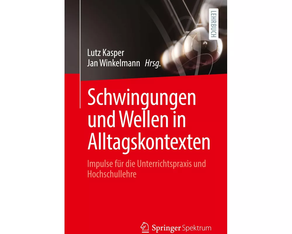Schwingungen und Wellen in Alltagskontexten