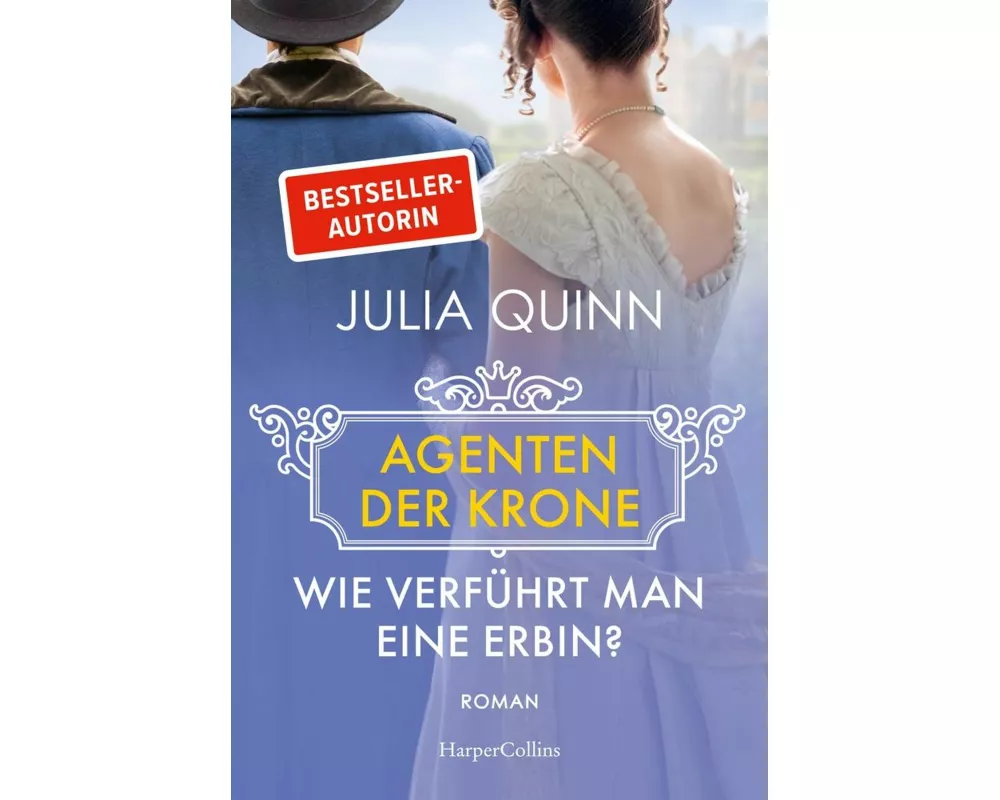 Wie verführt man eine Erbin?