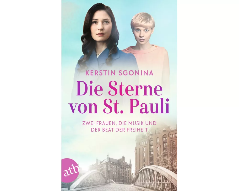 Die Sterne von St. Pauli – Zwei Frauen, die Musik und der Beat der Freiheit