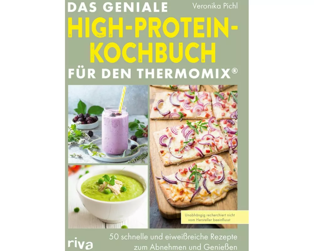 Das geniale High-Protein-Kochbuch für den Thermomix