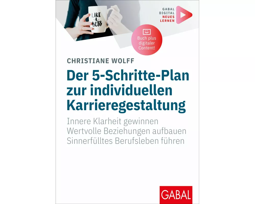 Der 5-Schritte-Plan zur individuellen Karrieregestaltung