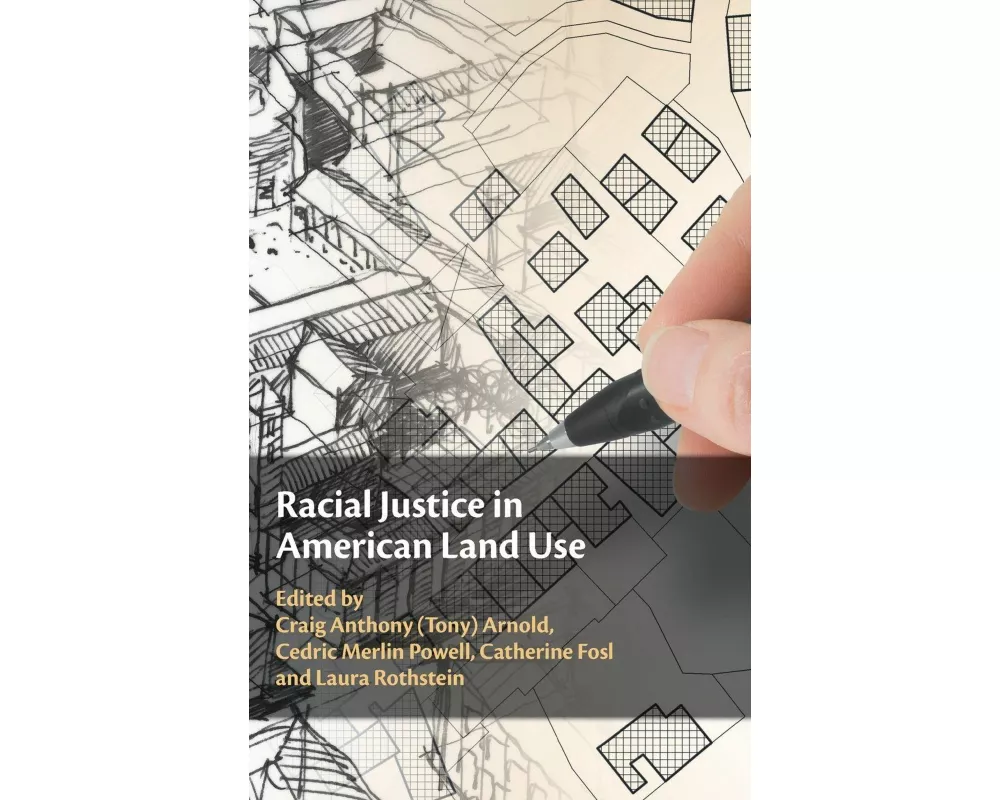 Racial Justice in American Land Use