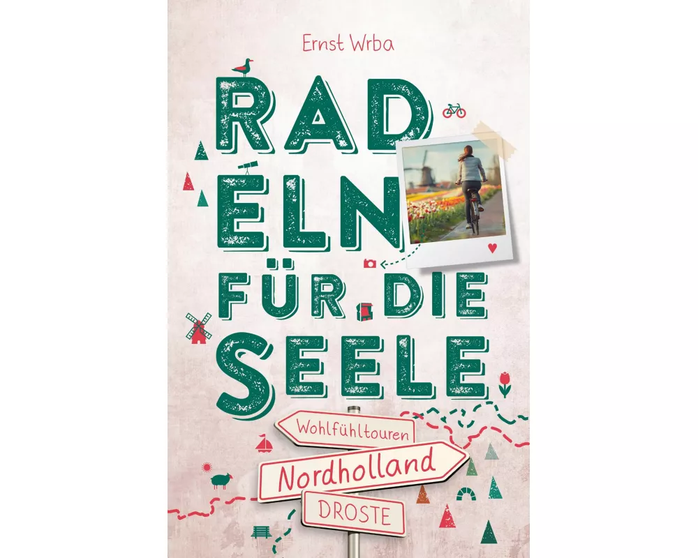 Nordholland. Radeln für die Seele