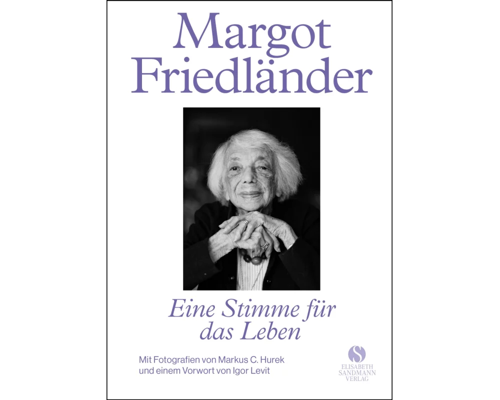 Margot Friedländer. Eine Stimme für das Leben