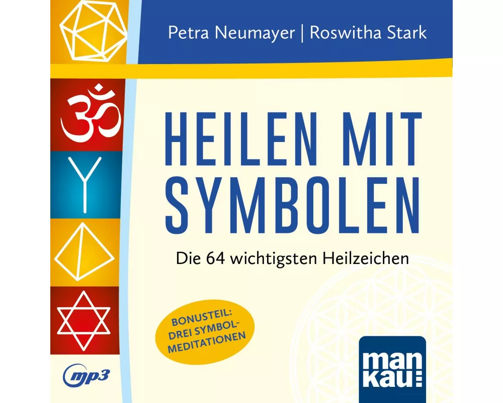 Heilen mit Symbolen. Hörbuch