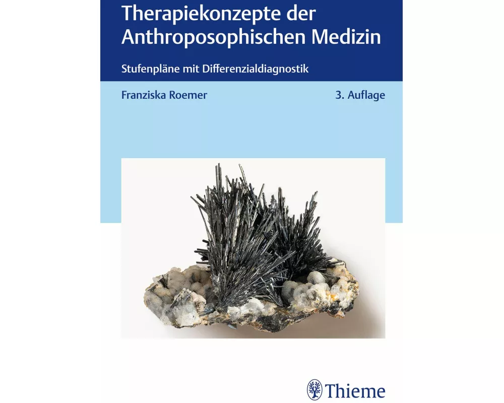 Therapiekonzepte der Anthroposophischen Medizin