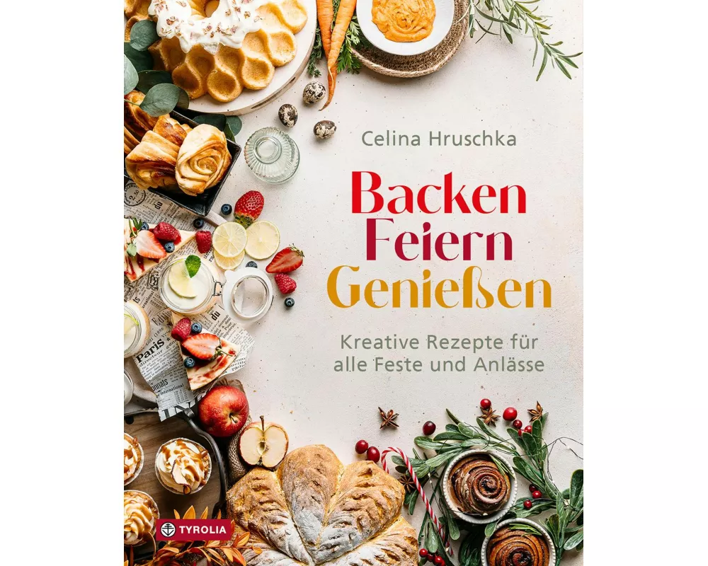 Backen. Feiern. Genießen