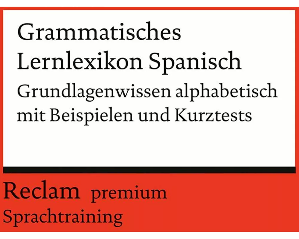 Grammatisches Lernlexikon Spanisch