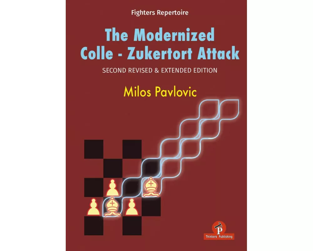 The Modernized Colle-Zukertort Attack