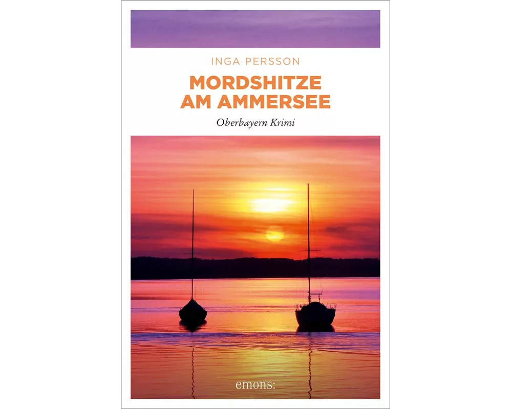 Mordshitze am Ammersee