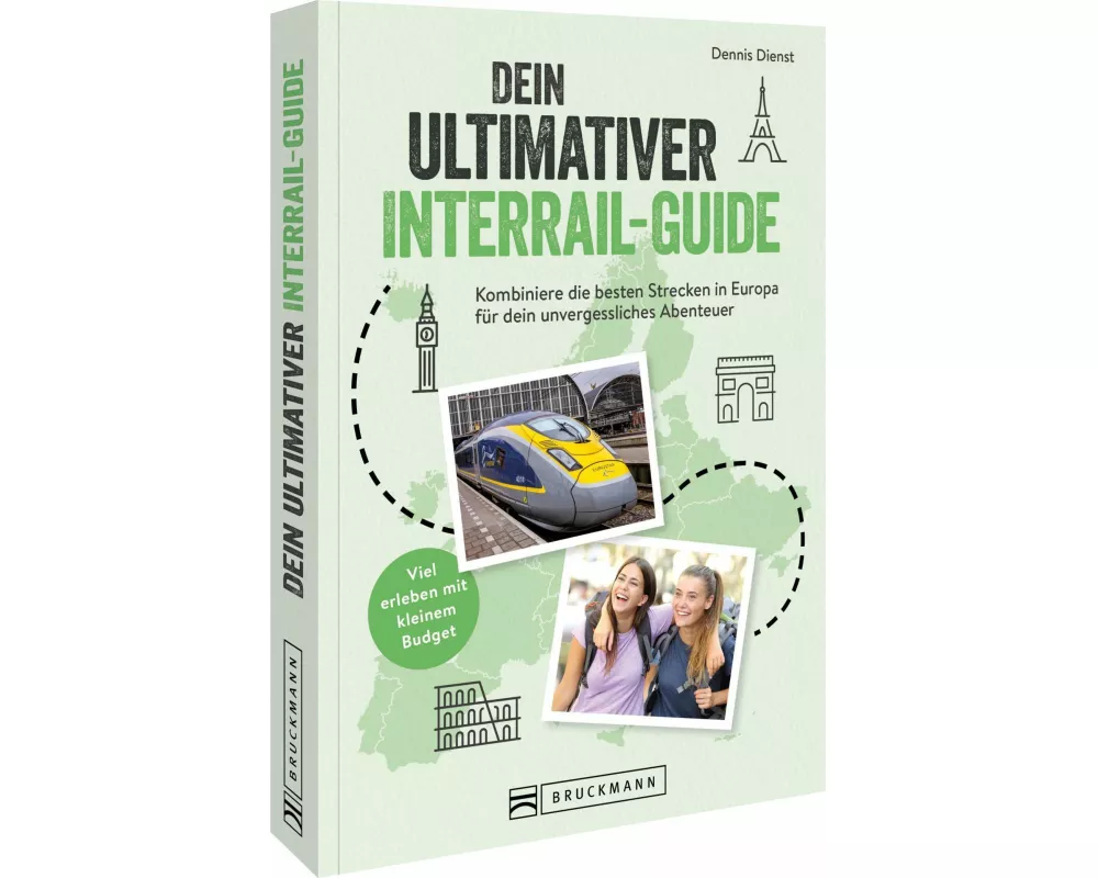 Dein ultimativer Interrail-Guide