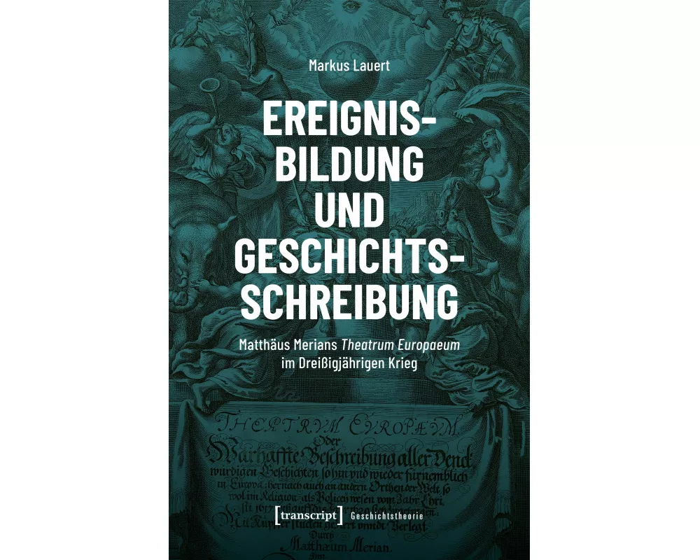 Ereignisbildung und Geschichtsschreibung