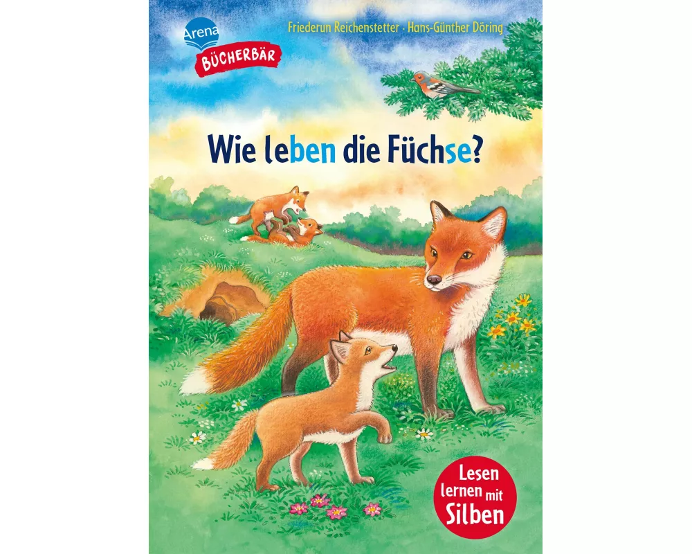 Sachwissen für Erstleser. Wie leben die Füchse?