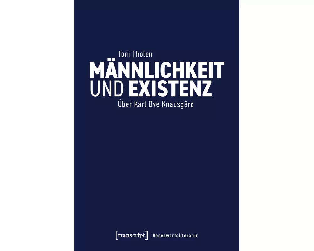 Männlichkeit und Existenz
