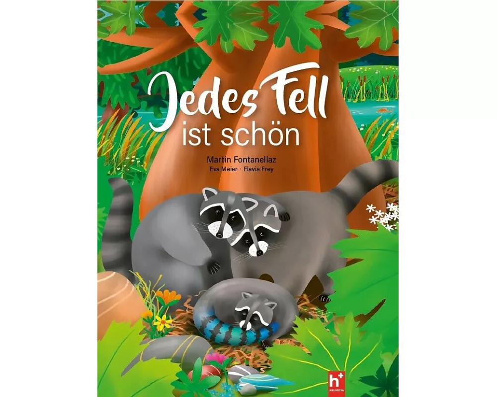 Jedes Fell ist schön