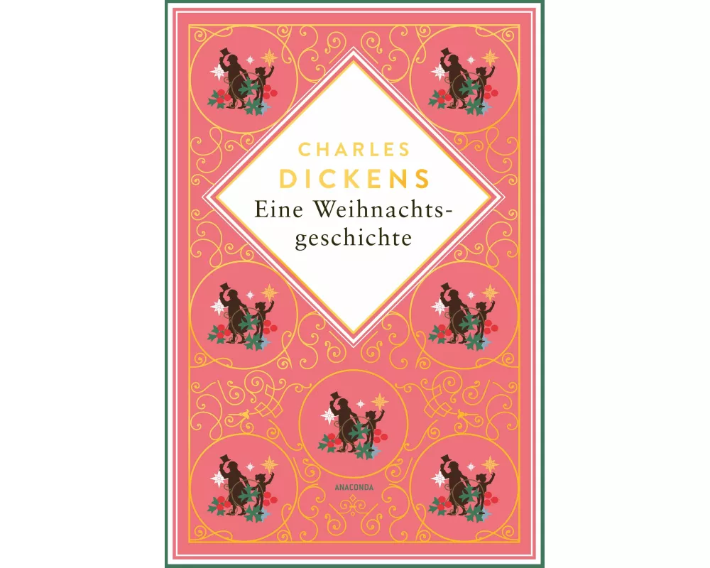 Eine Weihnachtsgeschichte. Schmuckausgabe mit Goldprägung