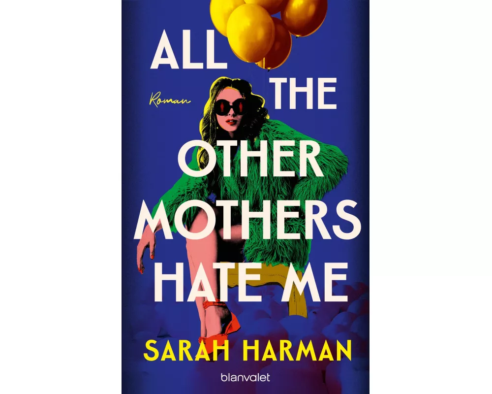 All the Other Mothers Hate Me