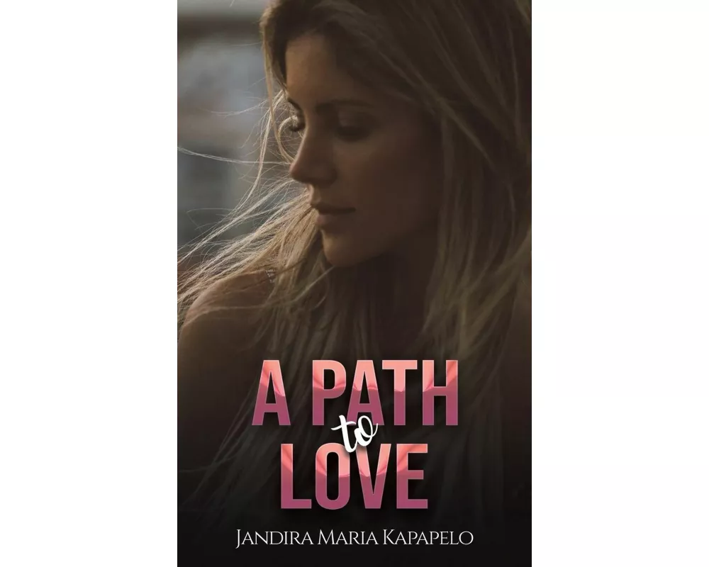 A Path to Love