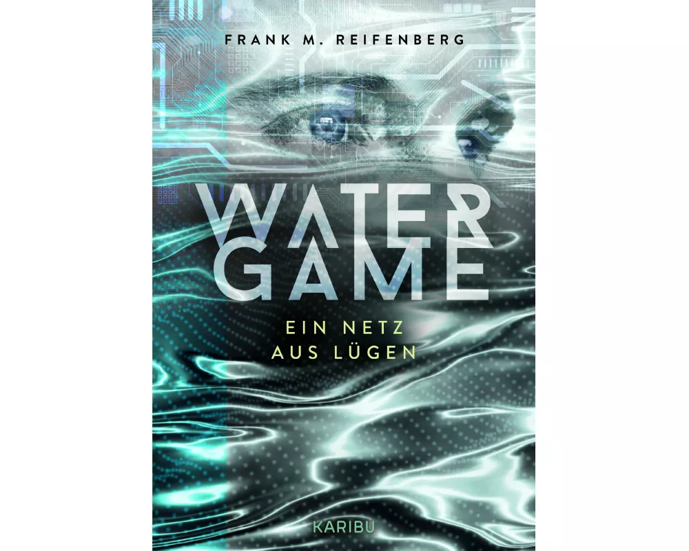Water Game – Ein Netz aus Lügen