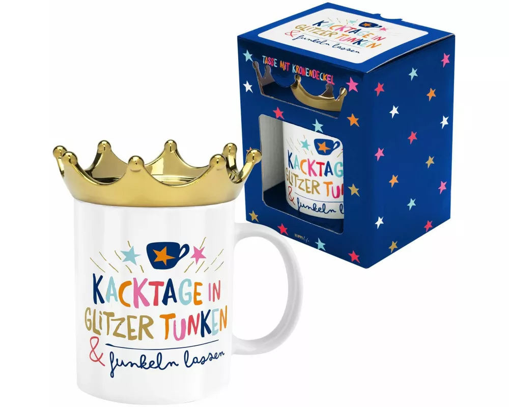 Tasse Krone mit Motiv 'Kacktage'