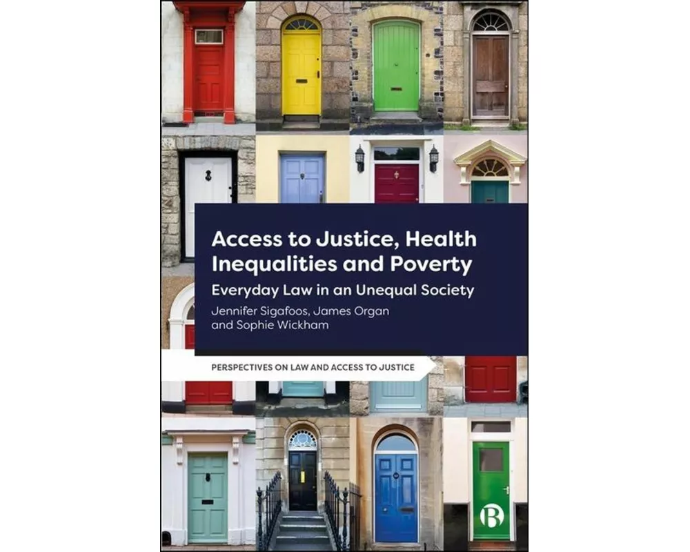Access to Justice, Health Inequalities and Poverty