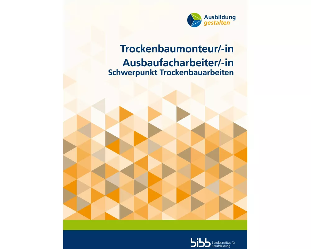 Trockenbaumonteur/Trockenbaumonteurin Ausbaufacharbeiter/Ausbaufacharbeiterin