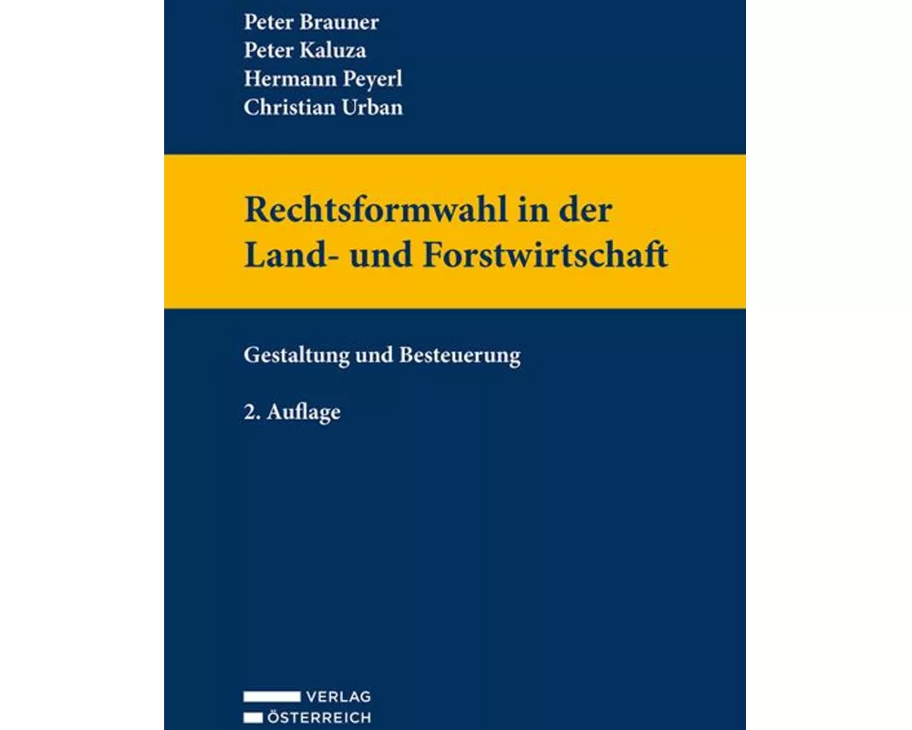Rechtsformwahl in der Land- und Forstwirtschaft