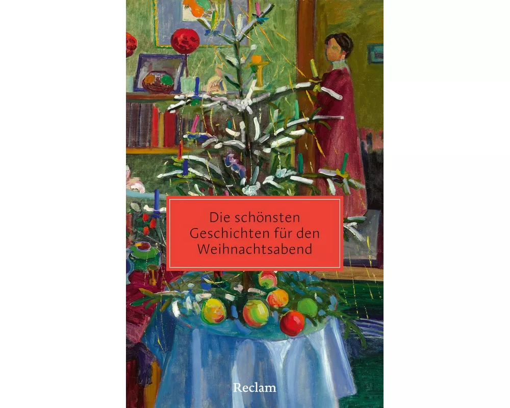 Die schönsten Geschichten für den Weihnachtsabend