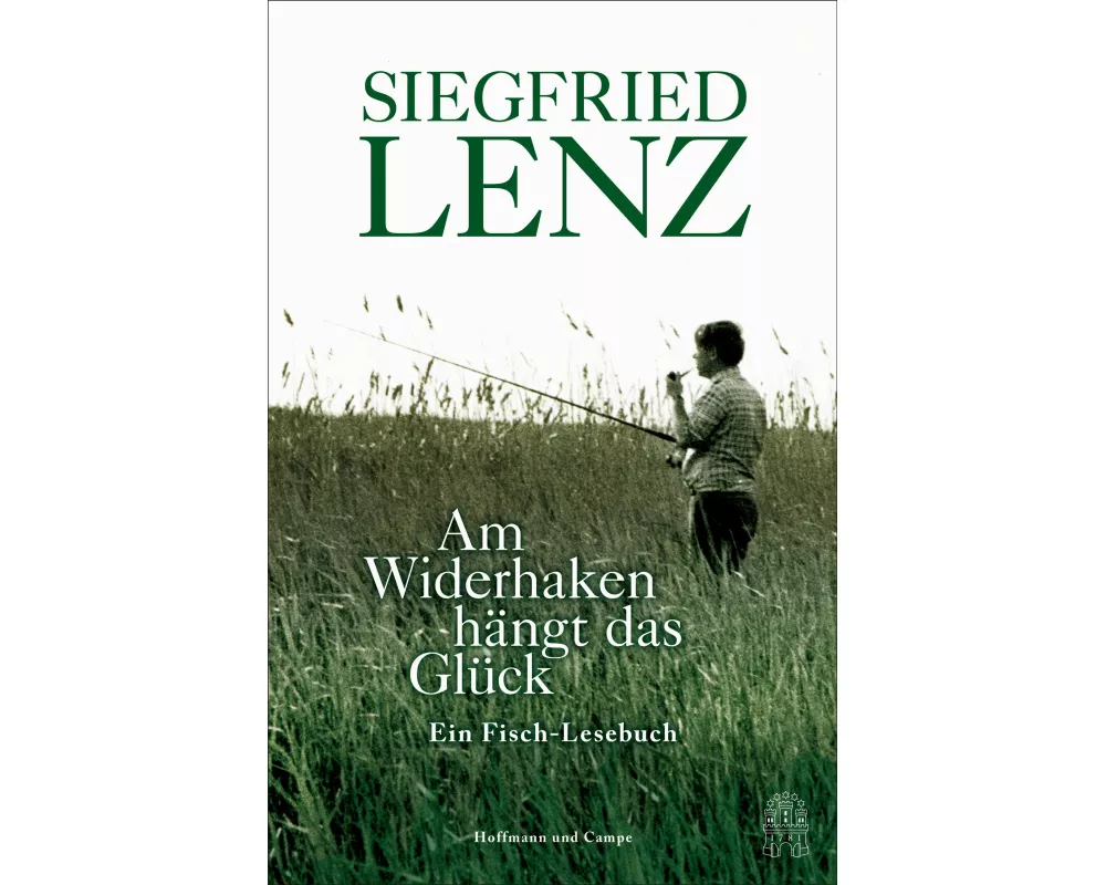 Am Widerhaken hängt das Glück