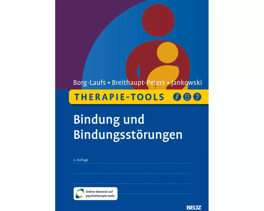 Therapie-Tools Bindung und Bindungsstörungen