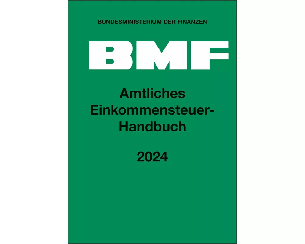 Amtliches Einkommensteuer-Handbuch 2024