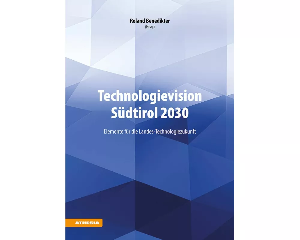 Technologievision Südtirol 2030