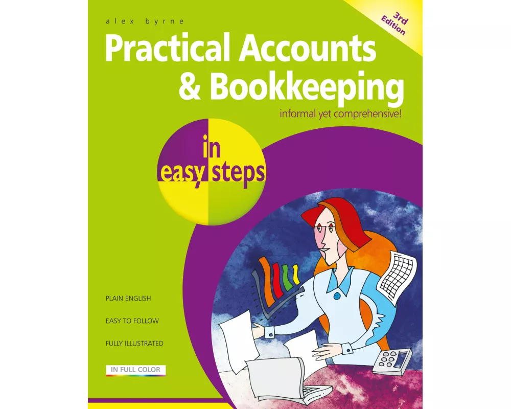 Practical Accounts & Bookkeeping in easy steps