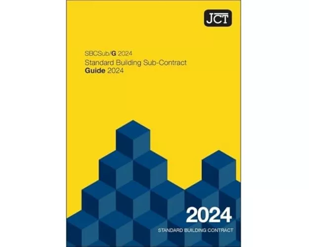 JCT Standard Building Sub-Contract Guide 2024 (SBCSub/G)