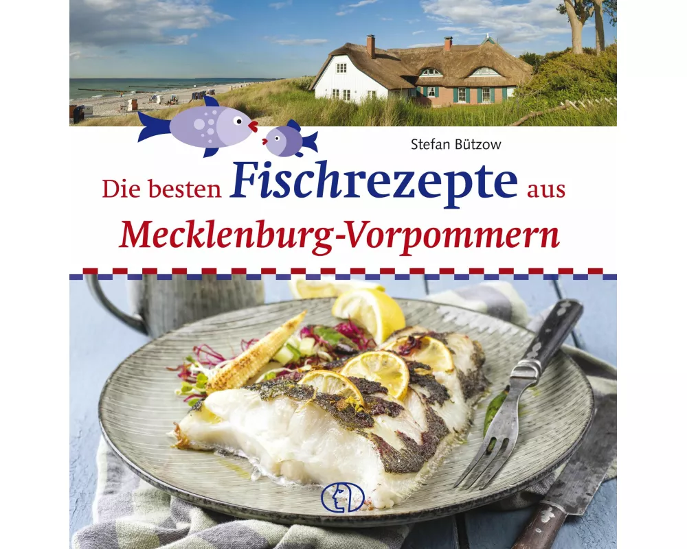 Die besten Fischrezepte aus Mecklenburg-Vorpommern