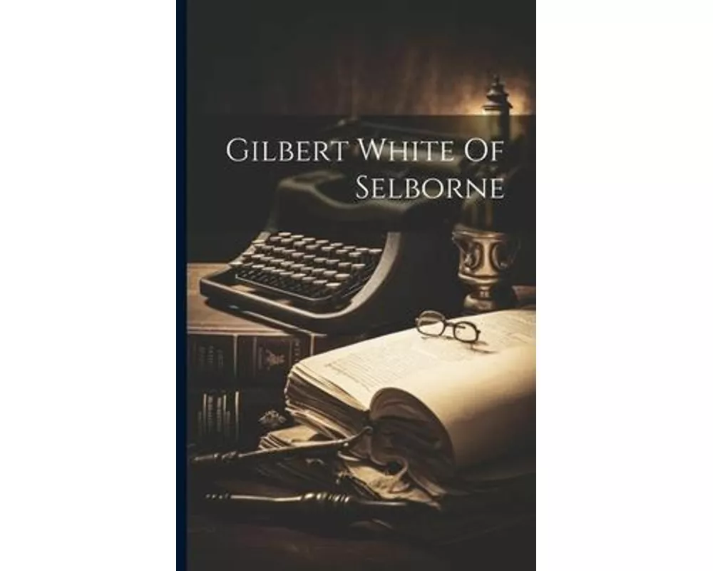 Gilbert White Of Selborne