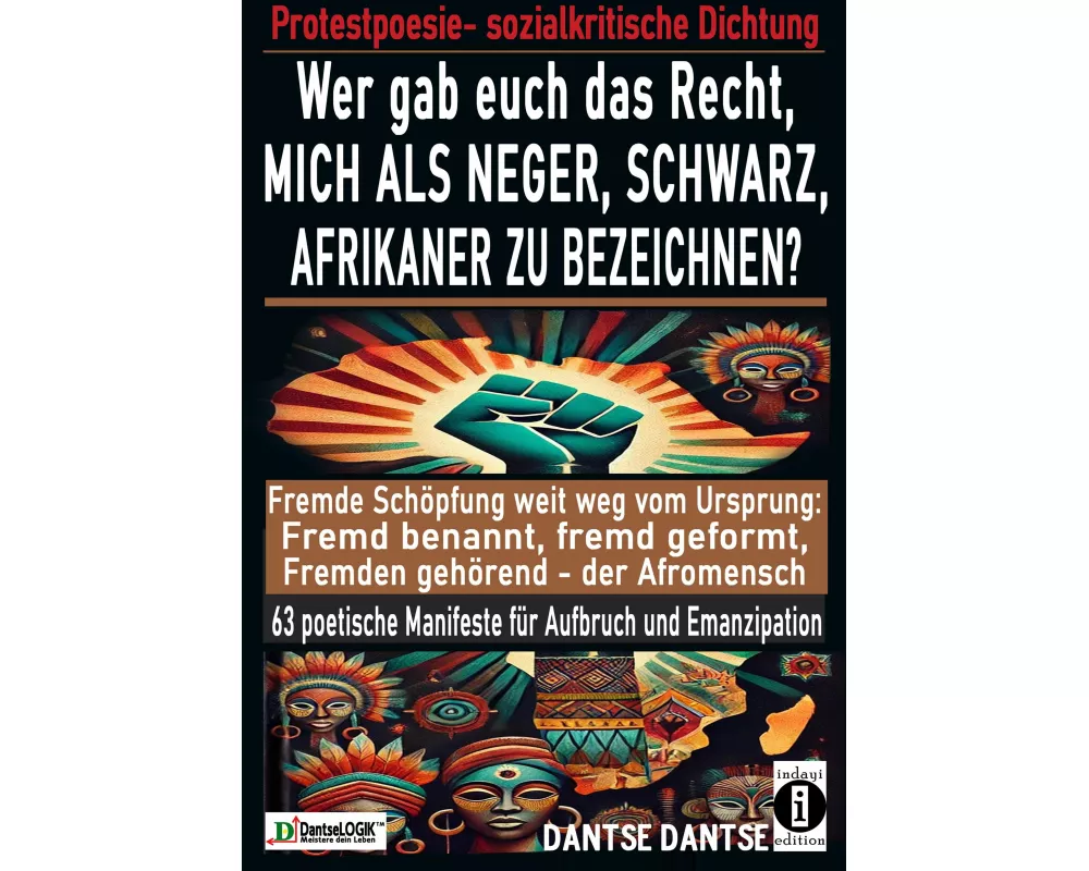 Wer gab euch das Recht, mich als Neger, schwarz, Afrikaner zu bezeichnen?