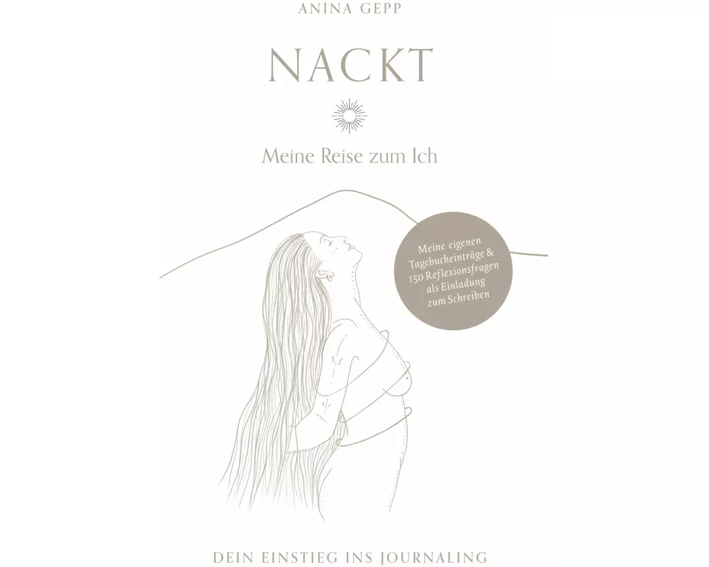 Nackt - Meine Reise zum Ich