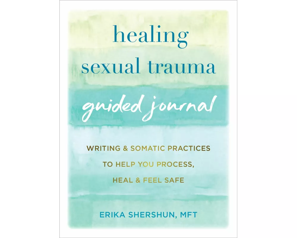 Healing Sexual Trauma Guided Journal