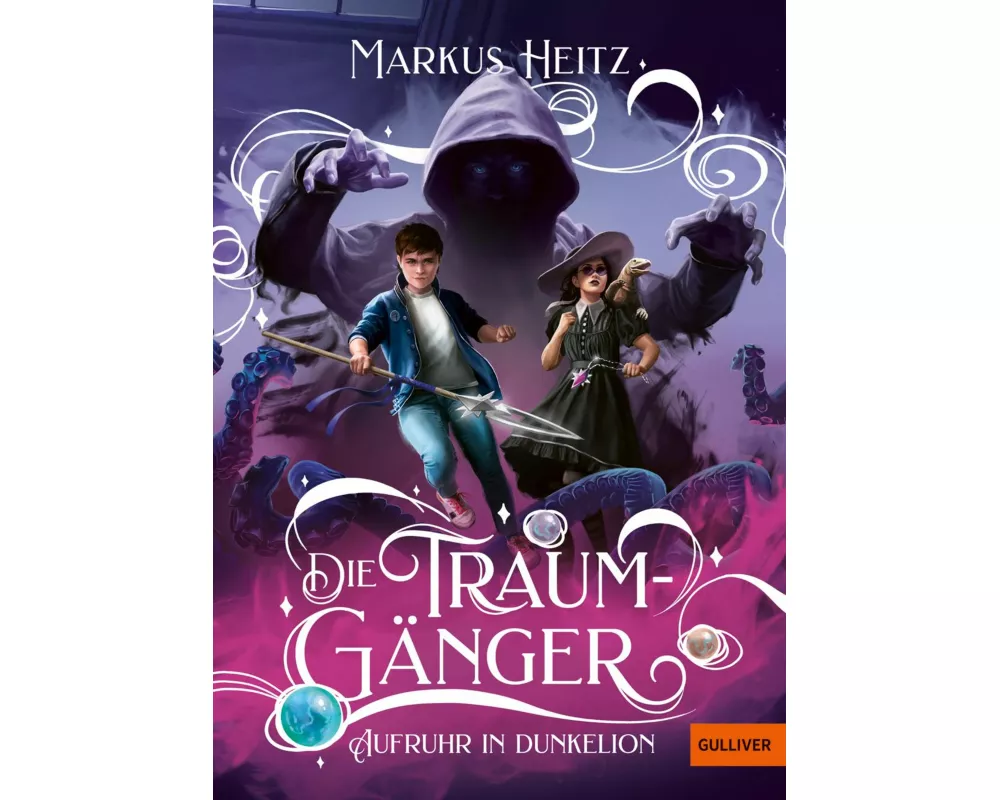 Die Traumgänger - Aufruhr in Dunkelion