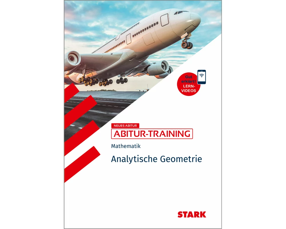 STARK Mathematik - Abitur-Training - Analytische Geometrie